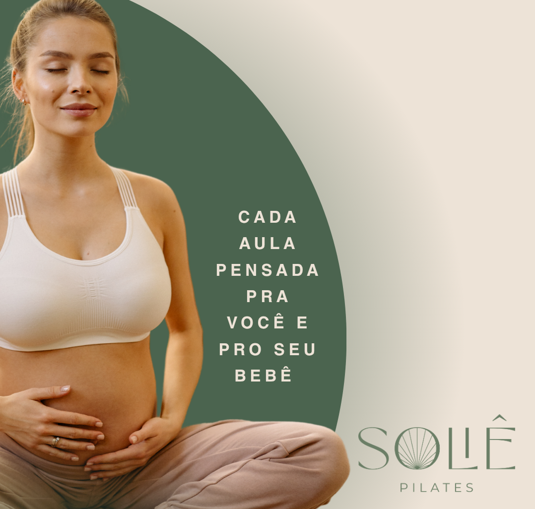 Pilates na gestação: cada aula pensada pra você e pro seu bebê — Soliê Pilates